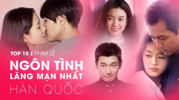 phim tình cảm lãng mạn Hàn Quốc hay nhất